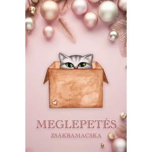 Zsákbamacska A Vásárlásodhoz