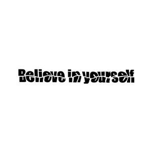 Növényi Alapú Tartós "Beleive in yourself" Feliratos Matrica Tetoválás
