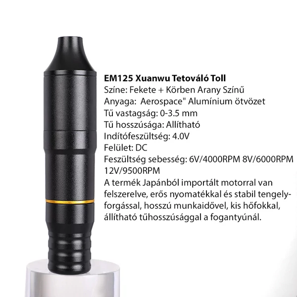 EM125 Xuanwu Tetováló Toll